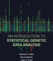 An Introduction to Statistical Genetic Data Analysis