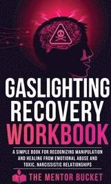 Gaslighting Recovery Workbook