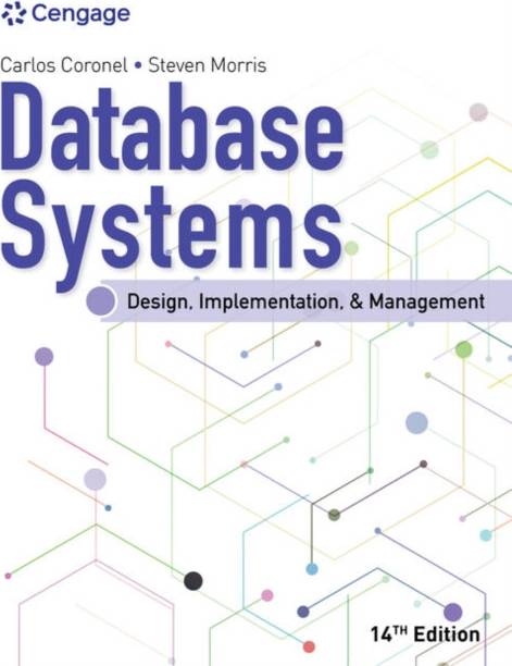 Database Systems: Design, Implementation, & Management Bog, Paperback softback, Engelsk (Hæftet)