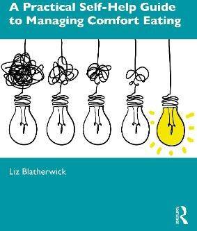 Practical Self-Help Guide to Managing Comfort Eating