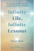 Infinite Life, Infinite Lessons