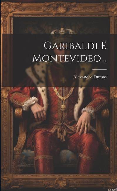 Walmart Walmart com Garibaldi e Montevideo Paperback (Paperback)