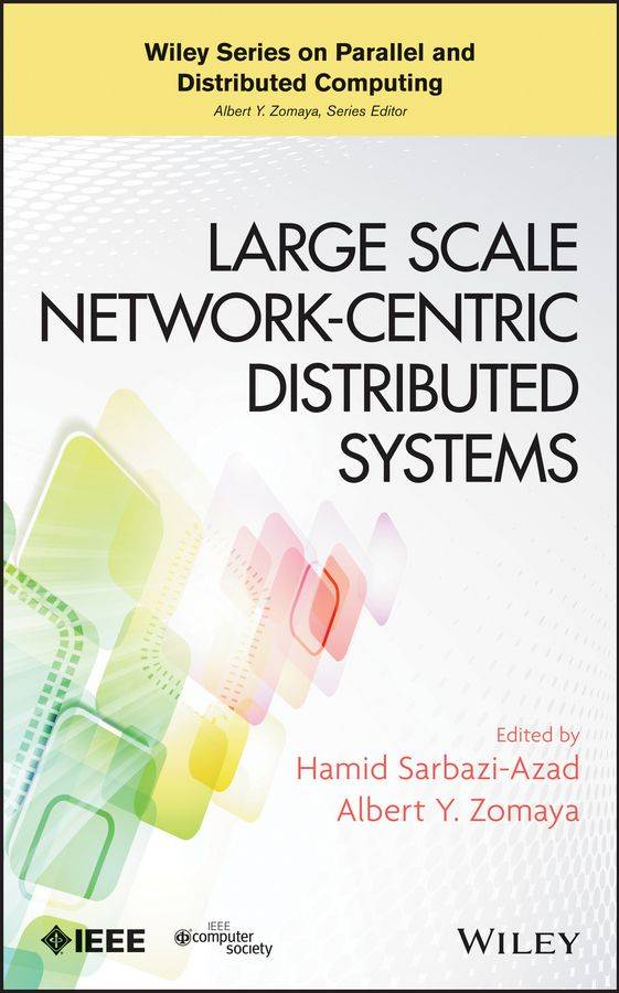 Large Scale Network-Centric Distributed Systems (Inbunden)