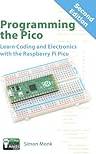 Raspberry pi pico Programming the Pico: Learn Coding and Electronics with the Raspberry Pi Pico Pocketbok (Häftad)