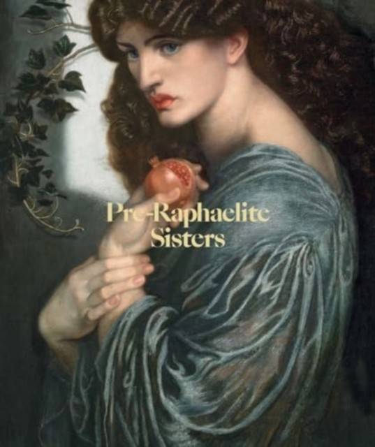 Pre-Raphaelite Sisters (Häftad)