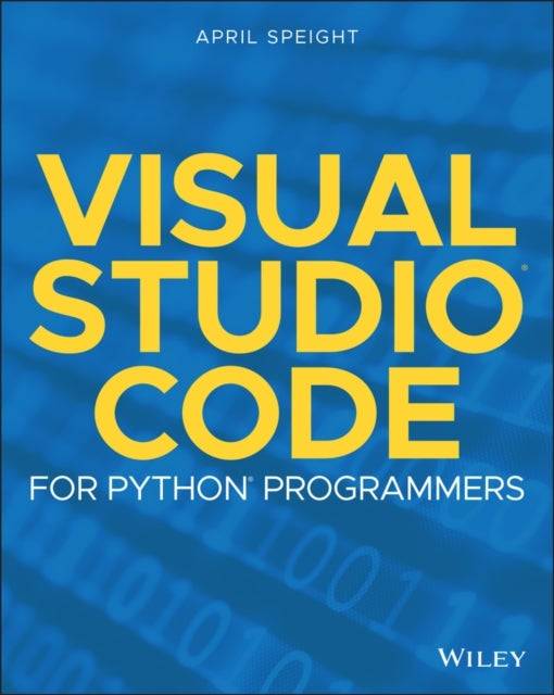 Visual Studio Code for Python Programmers (Häftad, 2021)