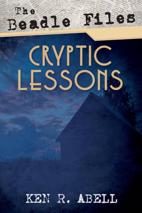 The Beadle Files Cryptic Lessons (Paperback)