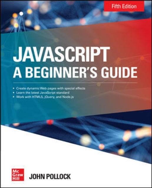 JavaScript A Beginner's Guide Fifth Edition (Häftad, 2019)