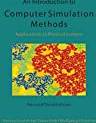 An Introduction to Computer Simulation Methods: Applications To Physical Systems (Häftad, 2017)