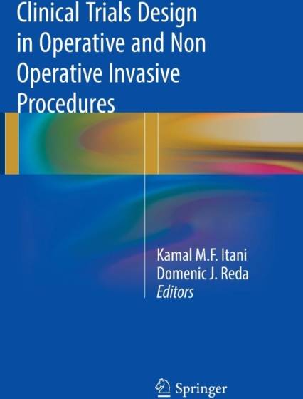 Clinical Trials Design in Operative and Non Operative Invasive Procedures (Paperback) (Paperback)