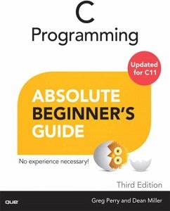 C Programming Absolute Beginner's Guide (Paperback)
