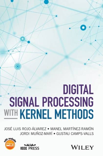 Digital Signal Processing with Kernel Methods (Inbunden)