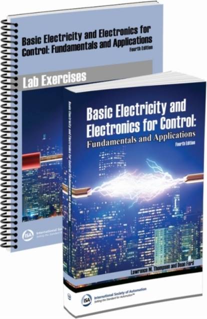 Basic Electricity and Electronics for Control Fundamentals and Applications 4e Textbook and Lab Workbook Set