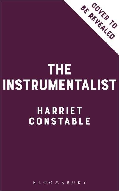 The Instrumentalist - Harriet Constable