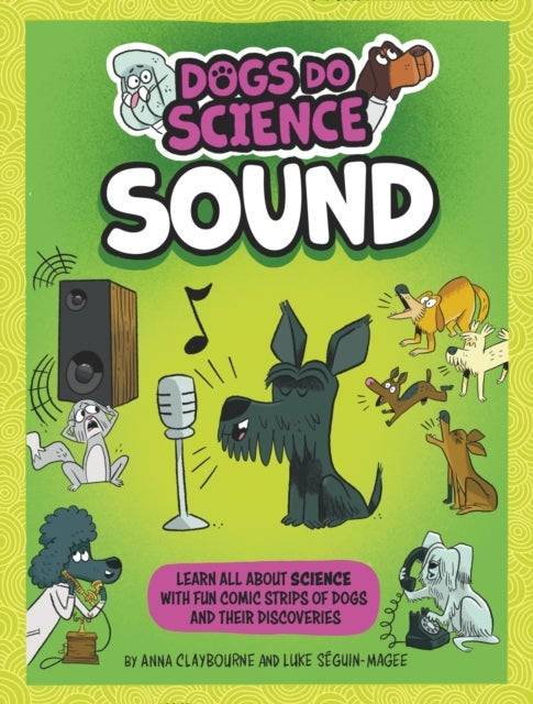 Dogs Do Science: Sound: Dogs Do Science