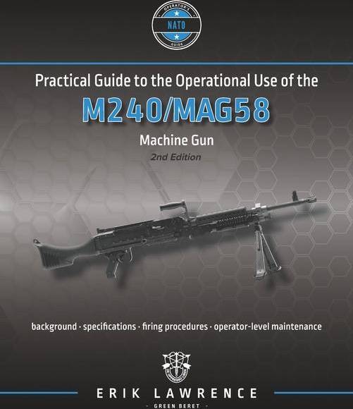 Firearm Firearm User Guides NATO Practical Guide to the Operational Machine Gun (Paperback)