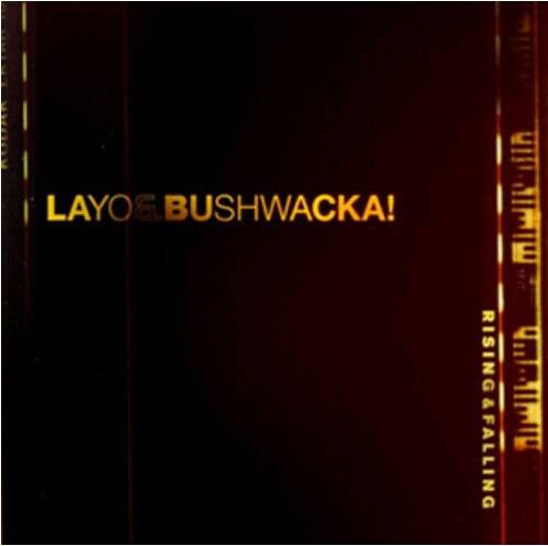 Layo & Bushwacka Rising and Falling (CD)