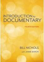 Introduction to Documentary Fourth Edition
