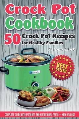 Crock pot Crock Pot Cookbook
