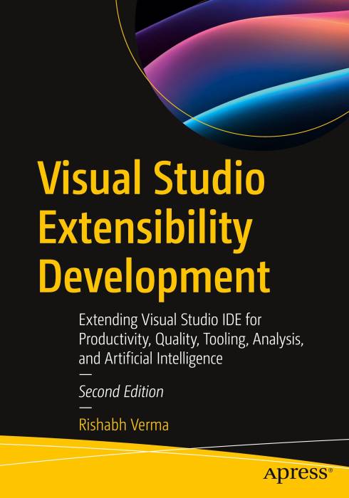 Visual studio Visual Studio Extensibility Development Rishabh Verma 9781484298749 (Hæftet)