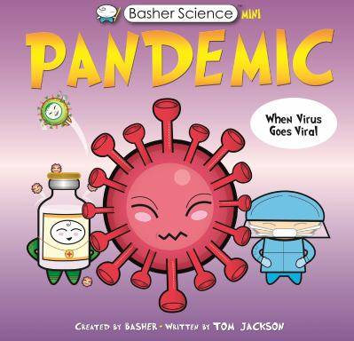 Basher Science Mini: Pandemic