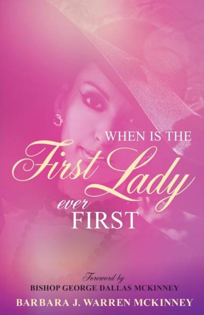 When Is the First Lady Ever First