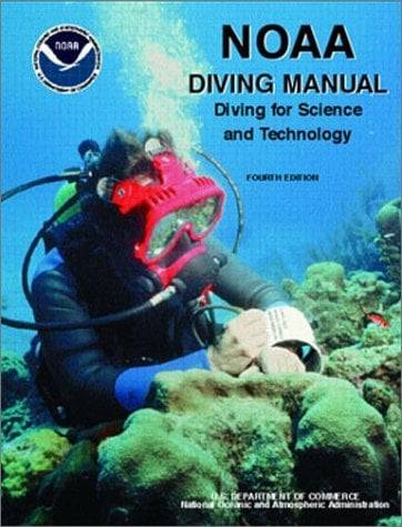 Noaa Noaa Diving Manual Diving For Science And Technology