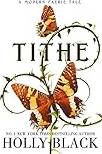 Tithe A Modern Faerie Tale