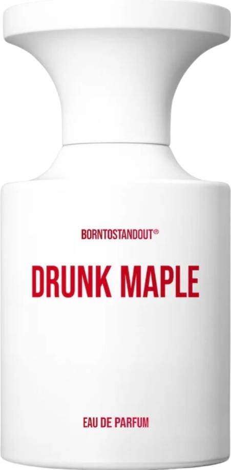 BORNTOSTANDOUT Drunk Maple EdP 50ml