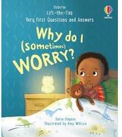 Very First Questions and Answers: Why do I sometimes worry Very First Questions and Answers
