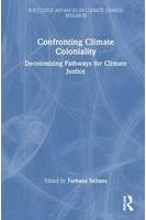 Confronting Climate Coloniality