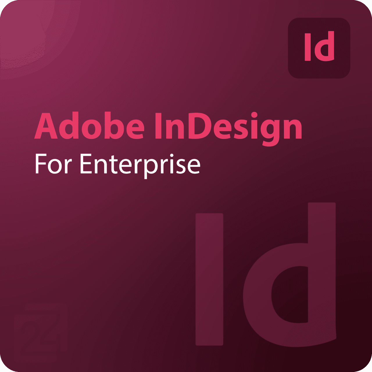 Adobe InDesign for Enterprise 1 9 User