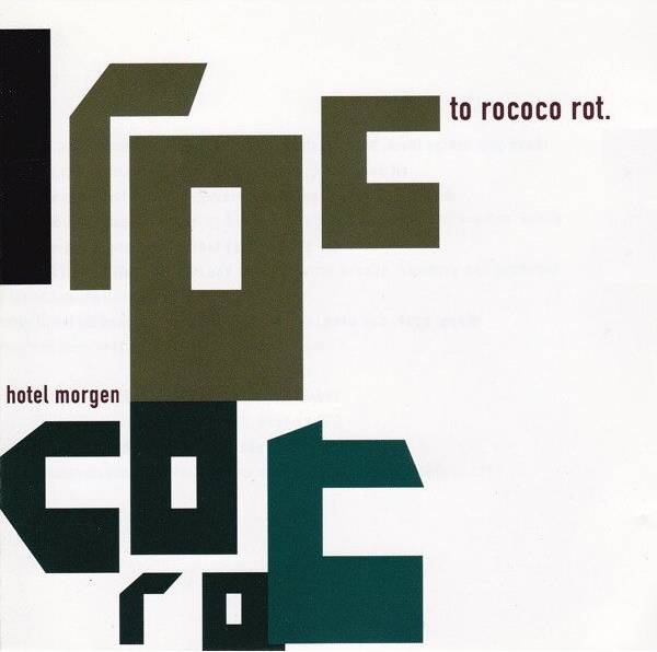 Hotel Morgen To Rococo Rot (CD)