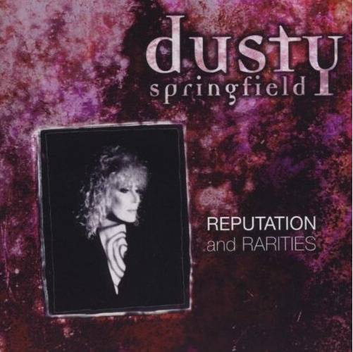 Dusty Springfield Reputation and Rarities (CD)
