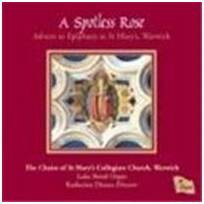 ADVENT TO EPIPHANY A SPOTLESS ROSE (CD)