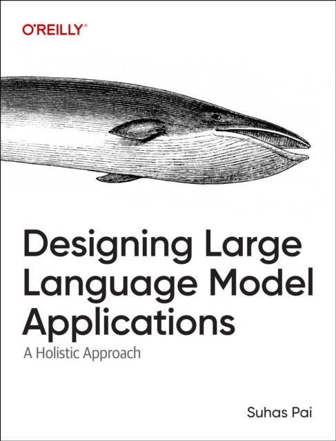 Designing Large Language Model Applications Häftad Eng (Häftad)