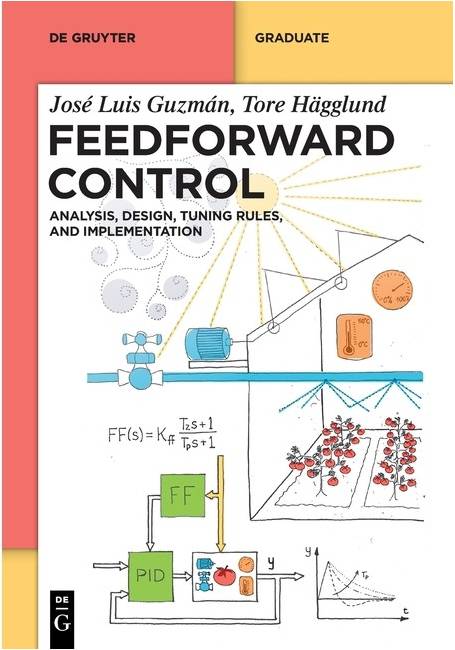 Feedforward Control: Analysis, Design, Tuning rules, and Implementation Perfekt pocketbok