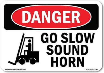 Sound equipment SignMission & Graphics, OSHA Danger Go Slow Sound