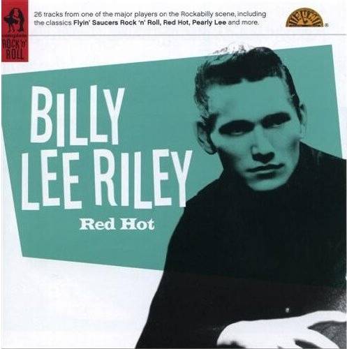 Billy Lee Riley Red Hot (CD)