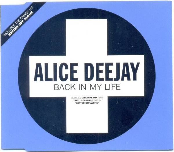 Back In My Life Alice Deejay (CD)
