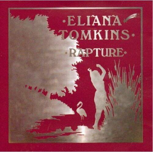 ELIANA TOMKINS RAPTURE (CD)