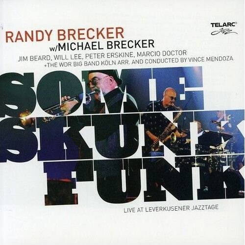Brecker Randy Some Skunk Funk (CD)