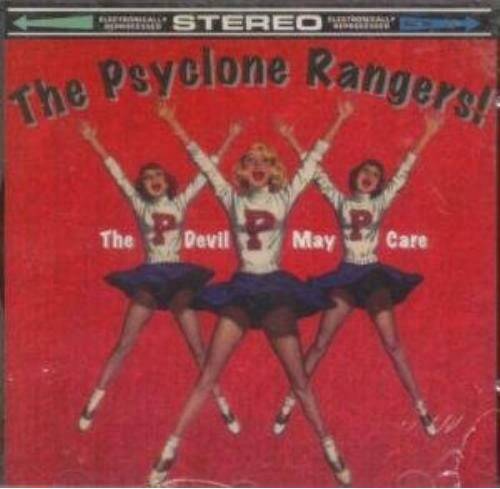 Psyclone Rangers Devil May Care (CD)