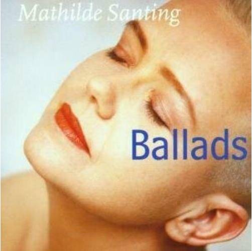 Santing Mathilde Ballads (CD)