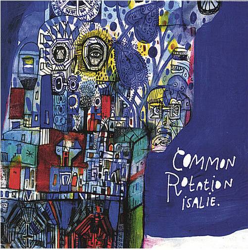 Common Rotation Isalie (CD)