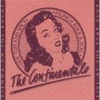 Continentals The - Vienna On The Rocks (CD)