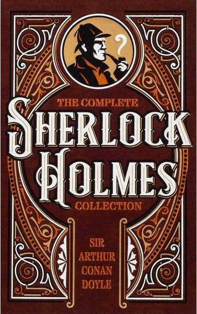 Complete Sherlock Holmes Collection