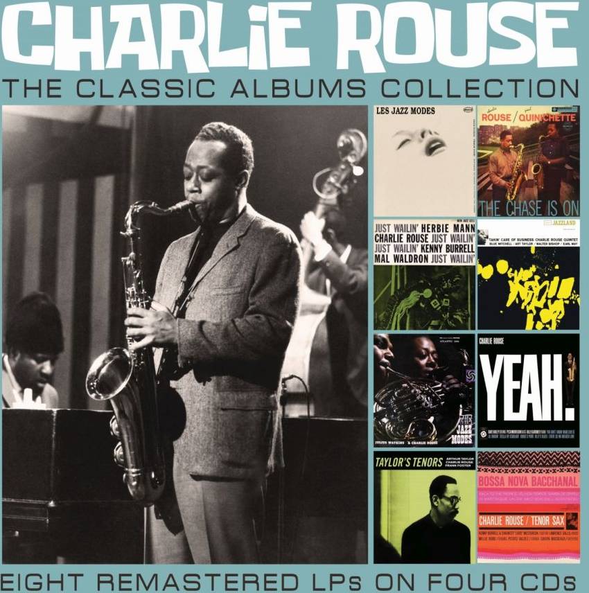 Charlie Rouse - The Classic Albums Collection (CD)