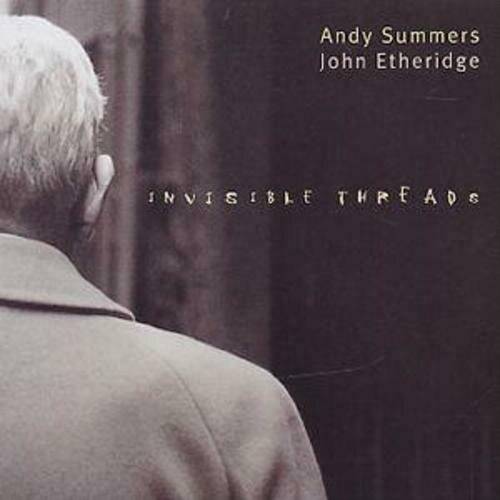 Andy Summers Invisible Threads 2002 (CD)