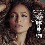 Jennifer Lopez This Is Me.. Now (CD)